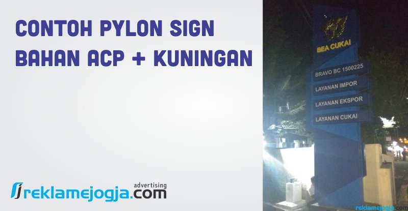 Pylon Sign ACP dan Kuningan